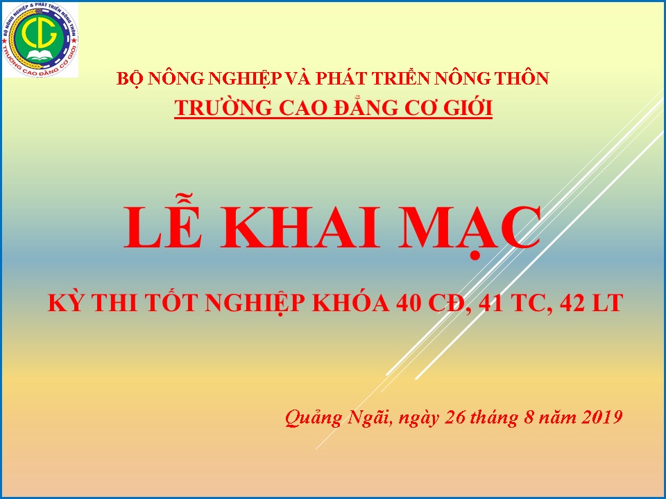 KHAI MẠC KỲ THI TỐT NGHIỆP KHÓA 40,41,42 NĂM 2019
